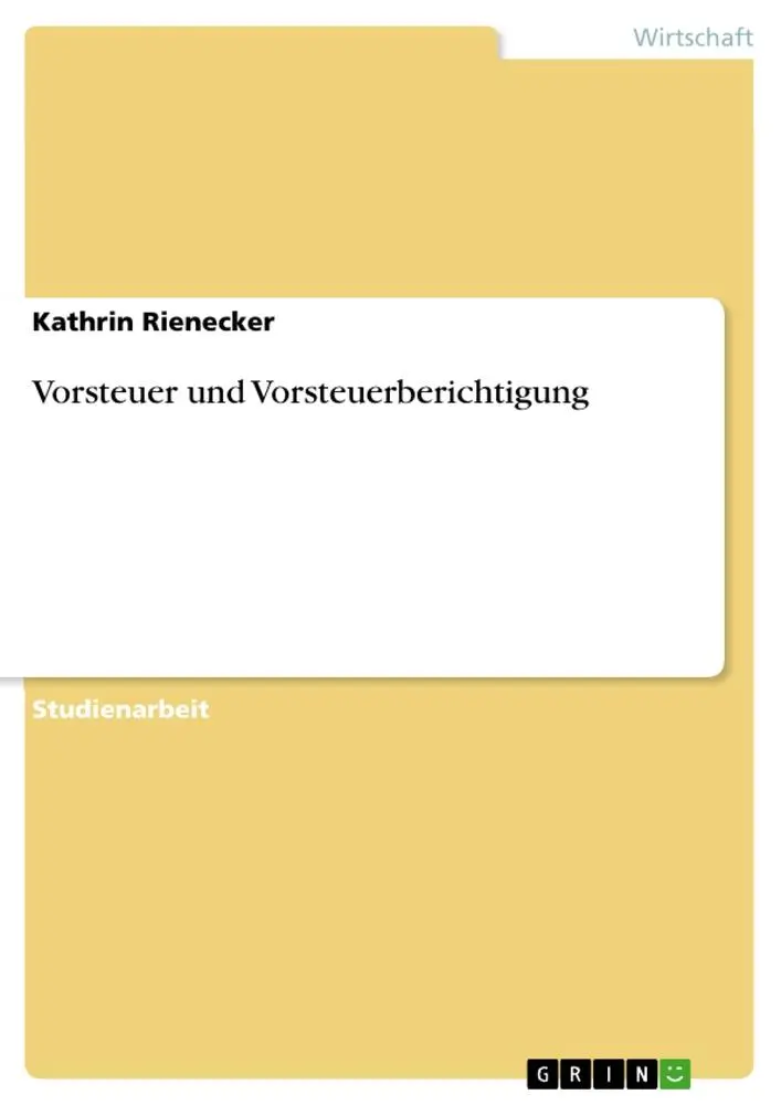 Cover: 9783640560035 | Vorsteuer und Vorsteuerberichtigung | Kathrin Rienecker | Taschenbuch