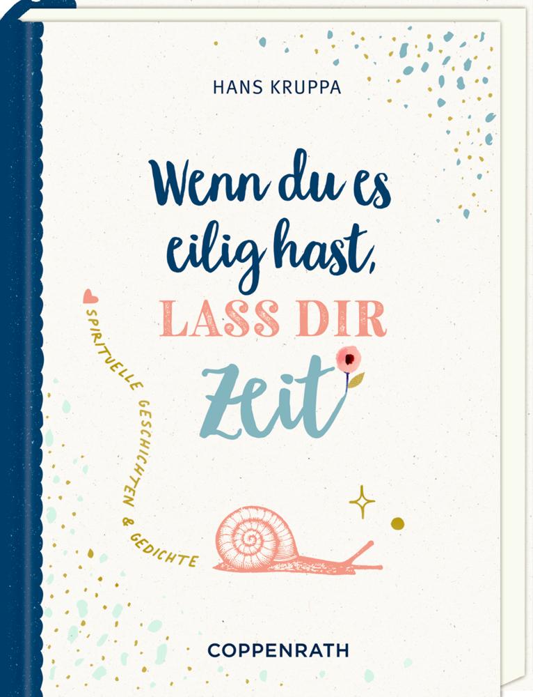 Cover: 9783649640035 | Geschenkbuch - Wenn du es eilig hast, lass dir Zeit | Hans Kruppa
