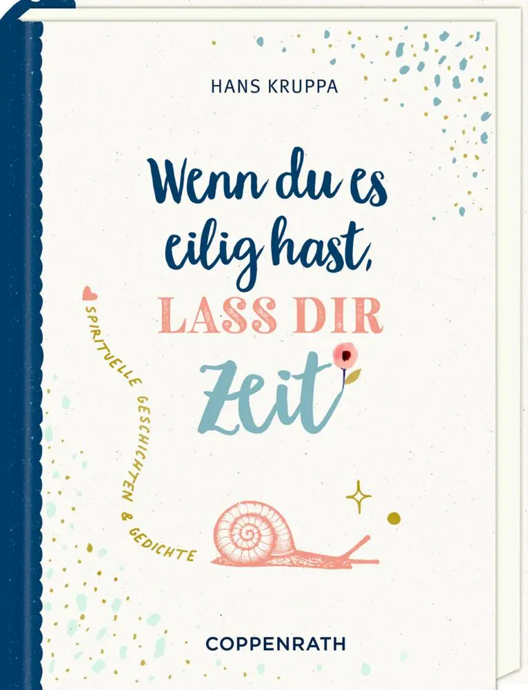 Cover: 9783649640035 | Geschenkbuch - Wenn du es eilig hast, lass dir Zeit | Hans Kruppa