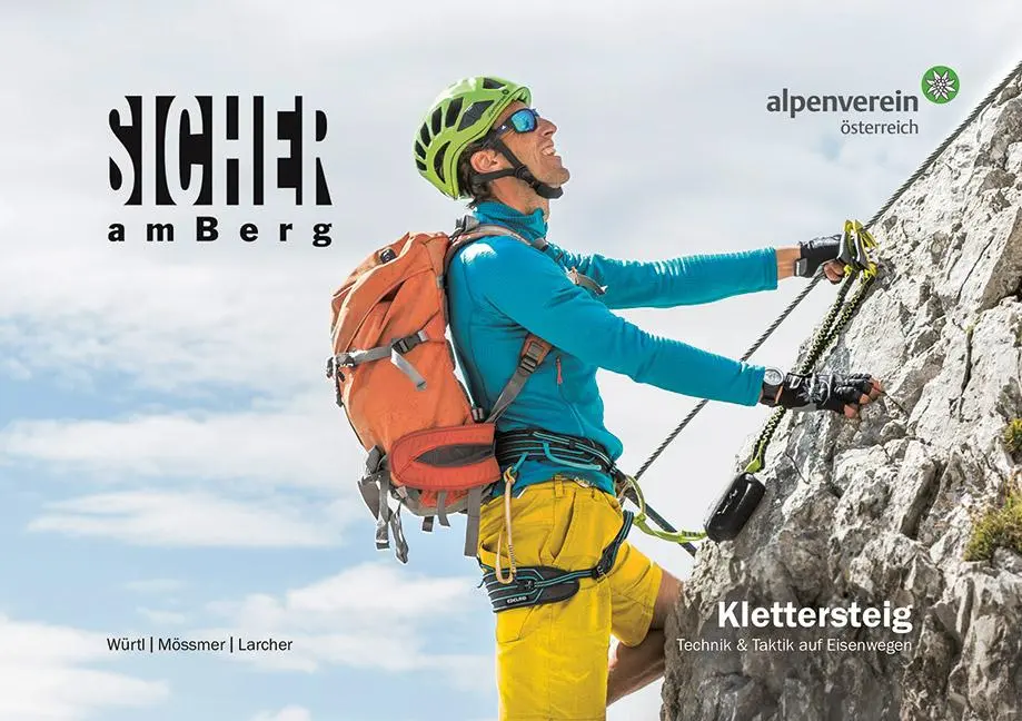 Cover: 9783702240035 | Sicher am Berg: Klettersteig | Technik &amp; Taktik auf Eisenwegen | Buch