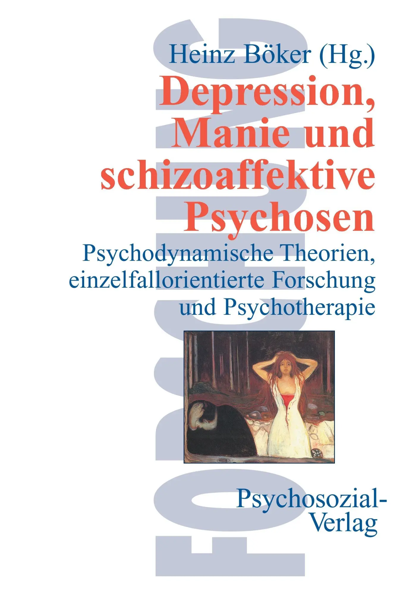 Cover: 9783898060035 | Depression, Manie und schizoaffektive Psychosen | Heinz Böker | Buch