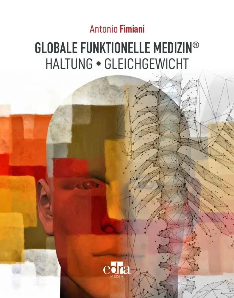 Cover: 9783988910035 | GLOBALE FUNKTIONELLE MEDIZIN ® | HALTUNG - GLEICHGEWICHT | Fimiani