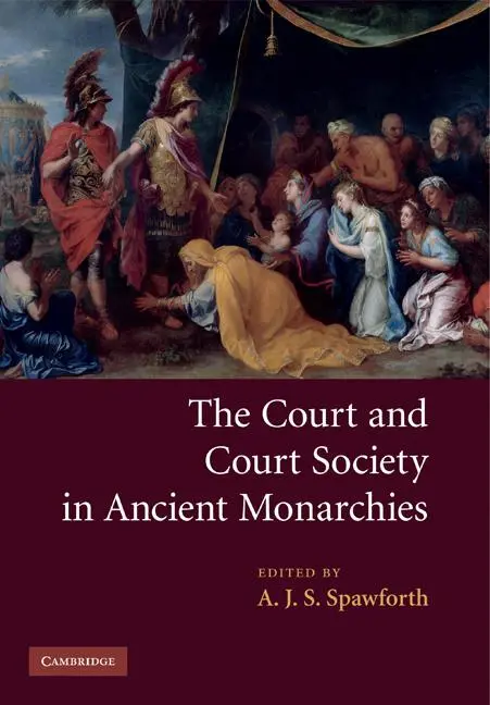 Cover: 9780521290135 | The Court and Court Society in Ancient Monarchies | A. J. S. Spawforth Cover: 9780521290135 | The Court and Court Society in Ancient Monarchies | A. J. S. Spawforth