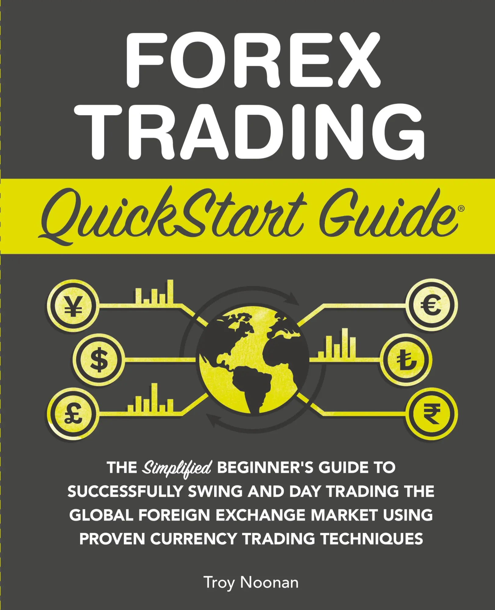 Cover: 9781636100135 | Forex Trading QuickStart Guide | Troy Noonan | Buch | Englisch | 2022