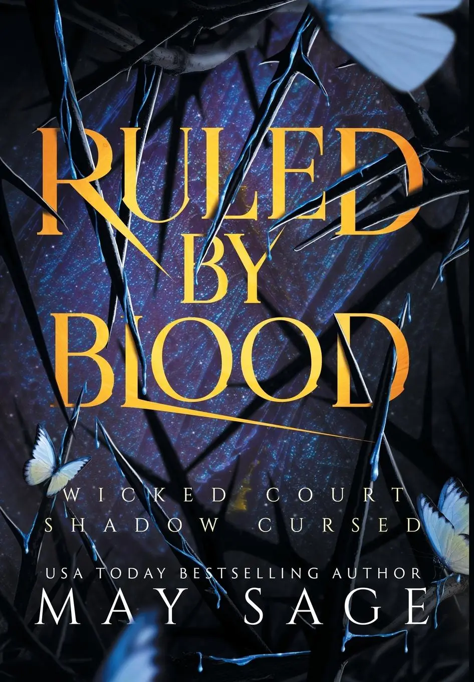 Cover: 9781839840135 | Ruled by Blood | An Unseelie Fae Fantasy Standalone | May Sage (u. a.)