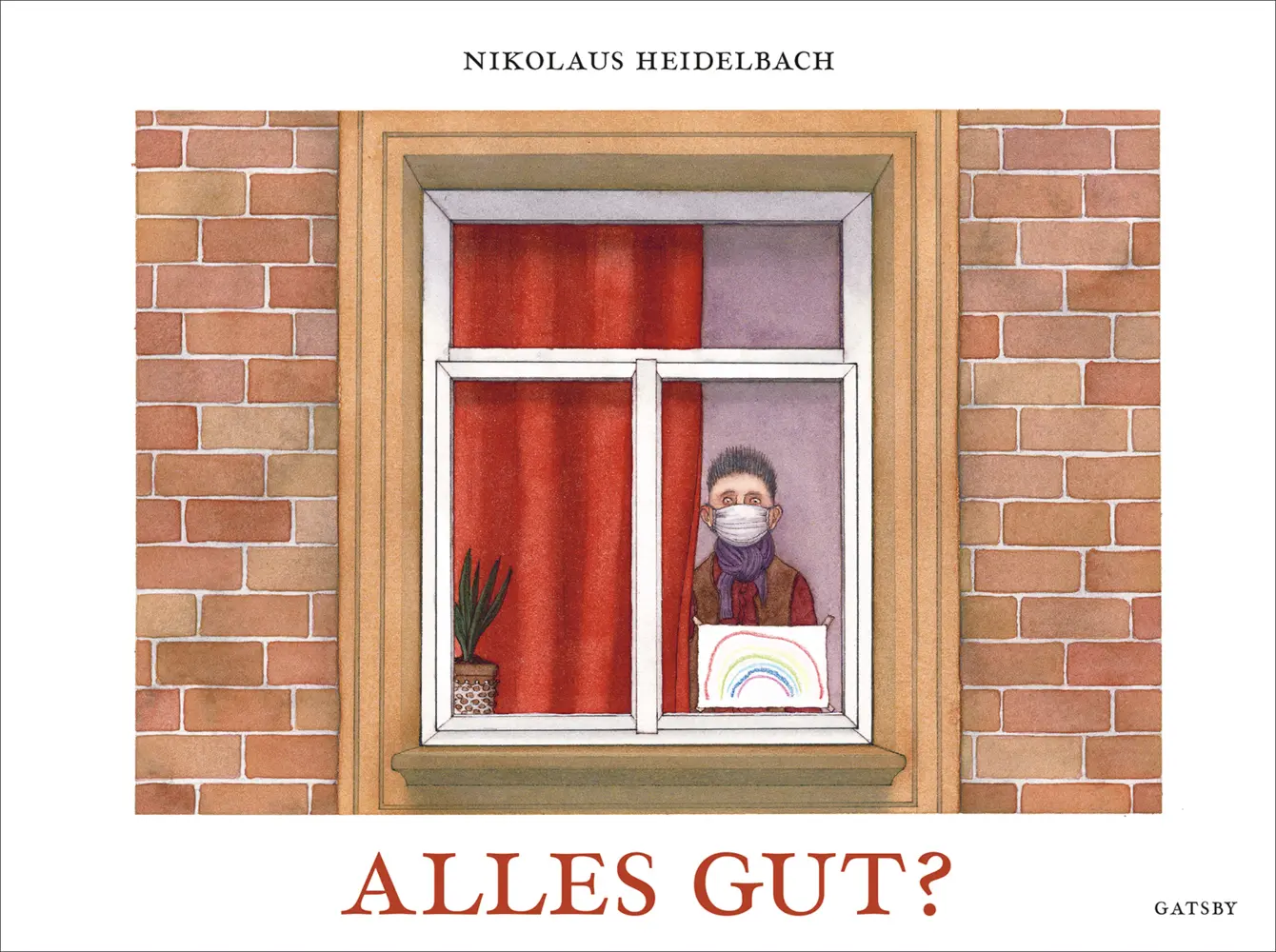 Cover: 9783311250135 | Alles gut? | Nikolaus Heidelbach | Buch | Durchgehend vierfarbig
