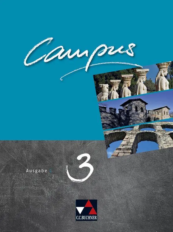 Cover: 9783661410135 | Campus C Neu 3 Lehrbuch | Gesamtkurs Latein in drei Bänden | Buch