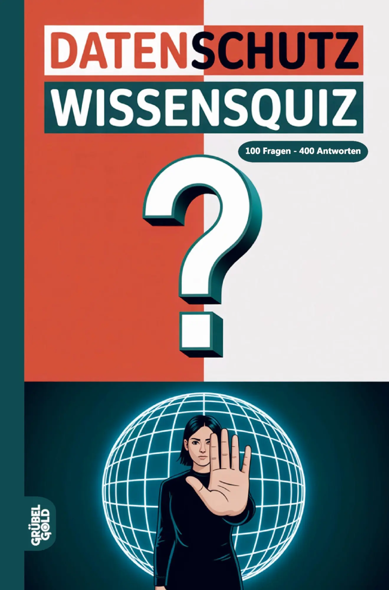 Cover: 9783693190135 | Datenschutz Wissensquiz | Grübelgold Rätselhefte | Taschenbuch | 2026