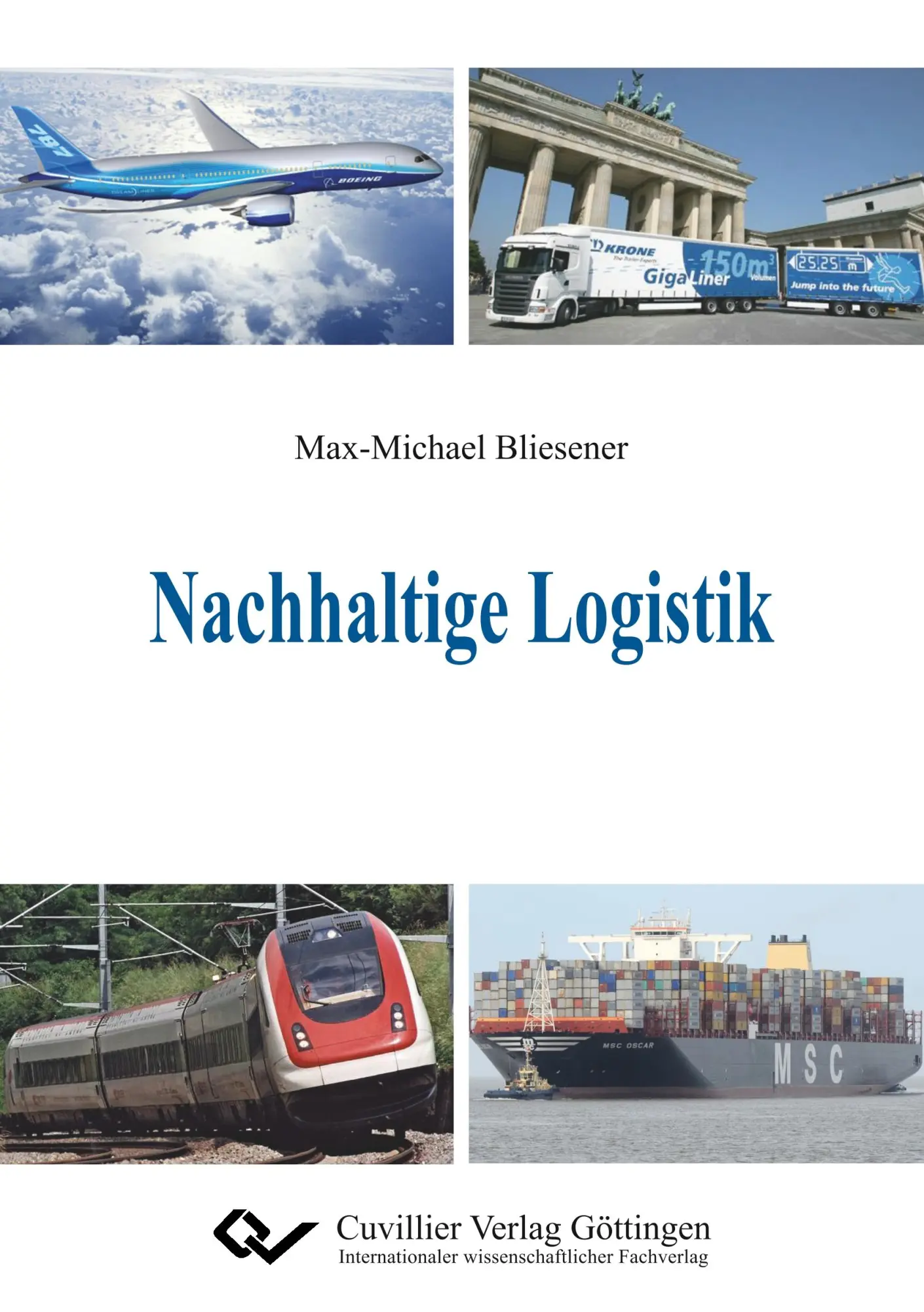 Cover: 9783736990135 | Nachhaltige Logistik | Max-Michael Bliesener | Taschenbuch | 164 S.