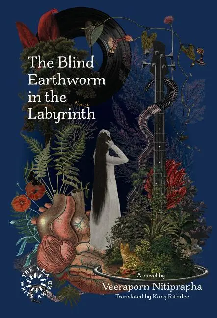 Cover: 9786164510135 | The Blind Earthworm in the Labyrinth | Veeraporn Nitiprapha | Buch