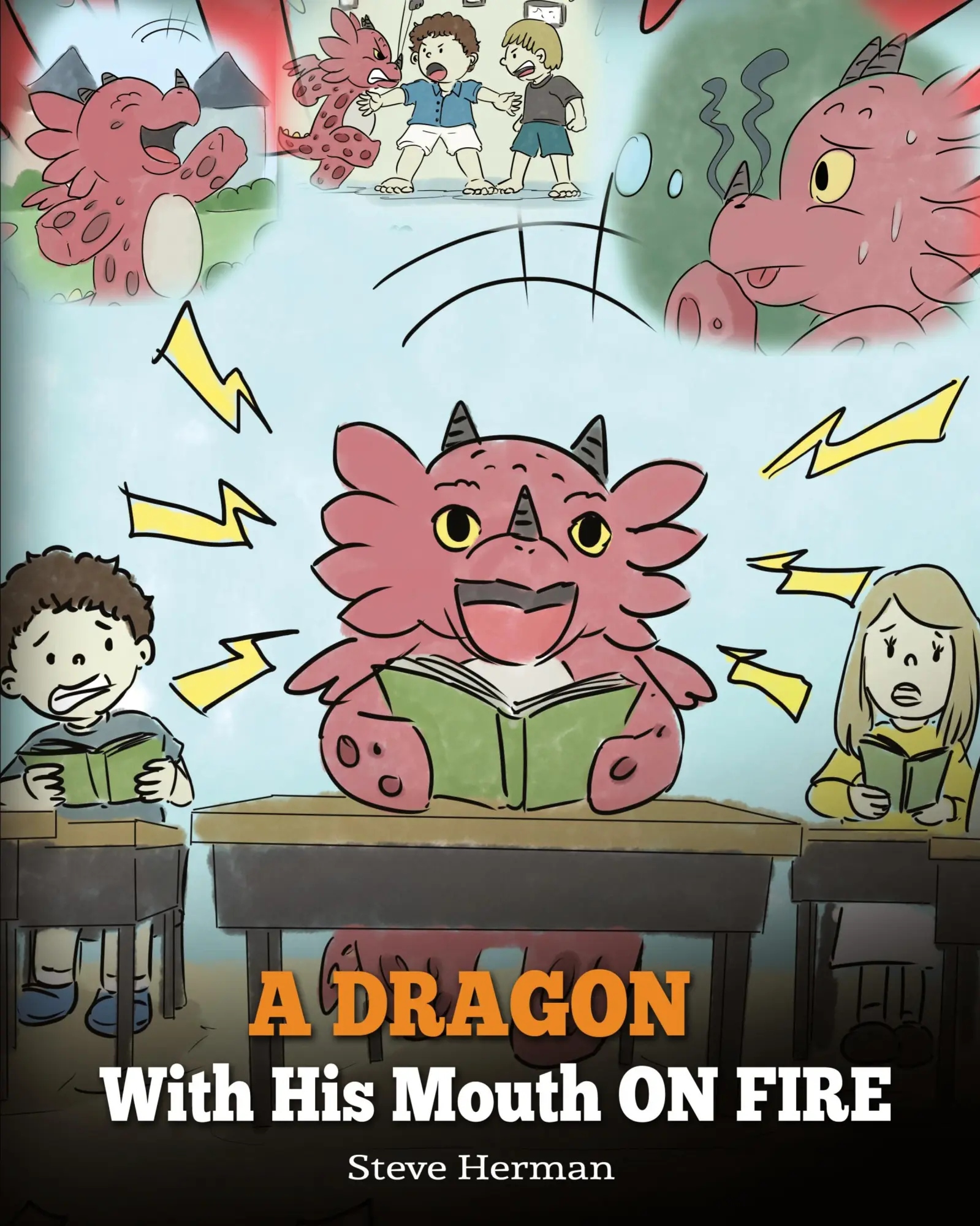 Cover: 9781948040235 | A Dragon With His Mouth On Fire | Steve Herman | Taschenbuch | 2018