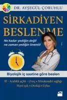 Cover: 9786050960235 | Sirkadiyen Beslenme | Aysegül Coruhlu | Taschenbuch | Türkisch | 2019