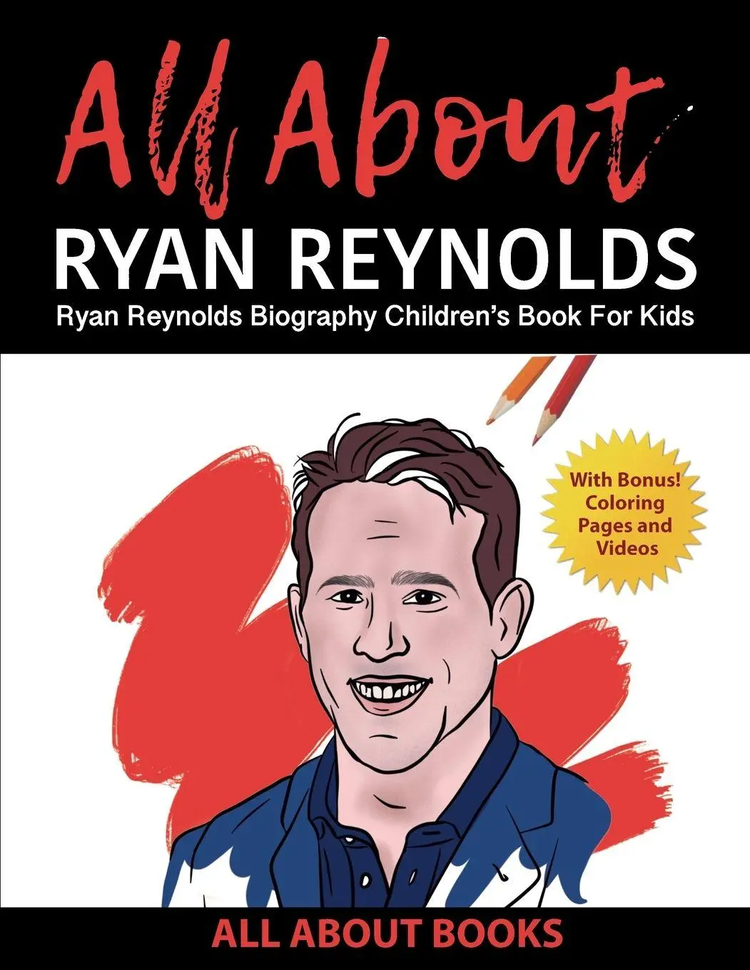 Cover: 9798986190235 | All About Ryan Reynolds | All About Books | Taschenbuch | Englisch