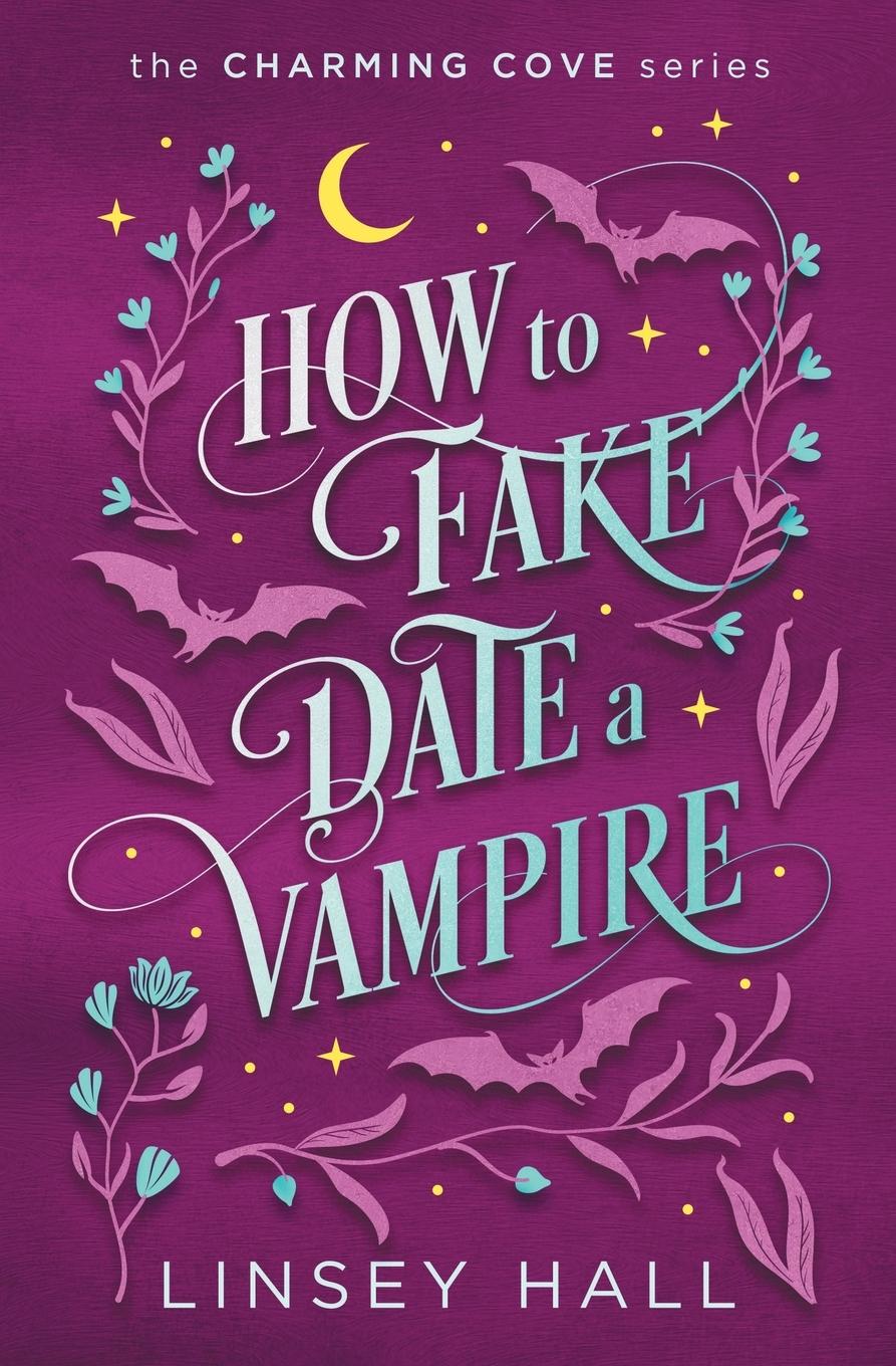 Cover: 9781648820335 | How to Fake-Date a Vampire | Linsey Hall | Taschenbuch | Englisch
