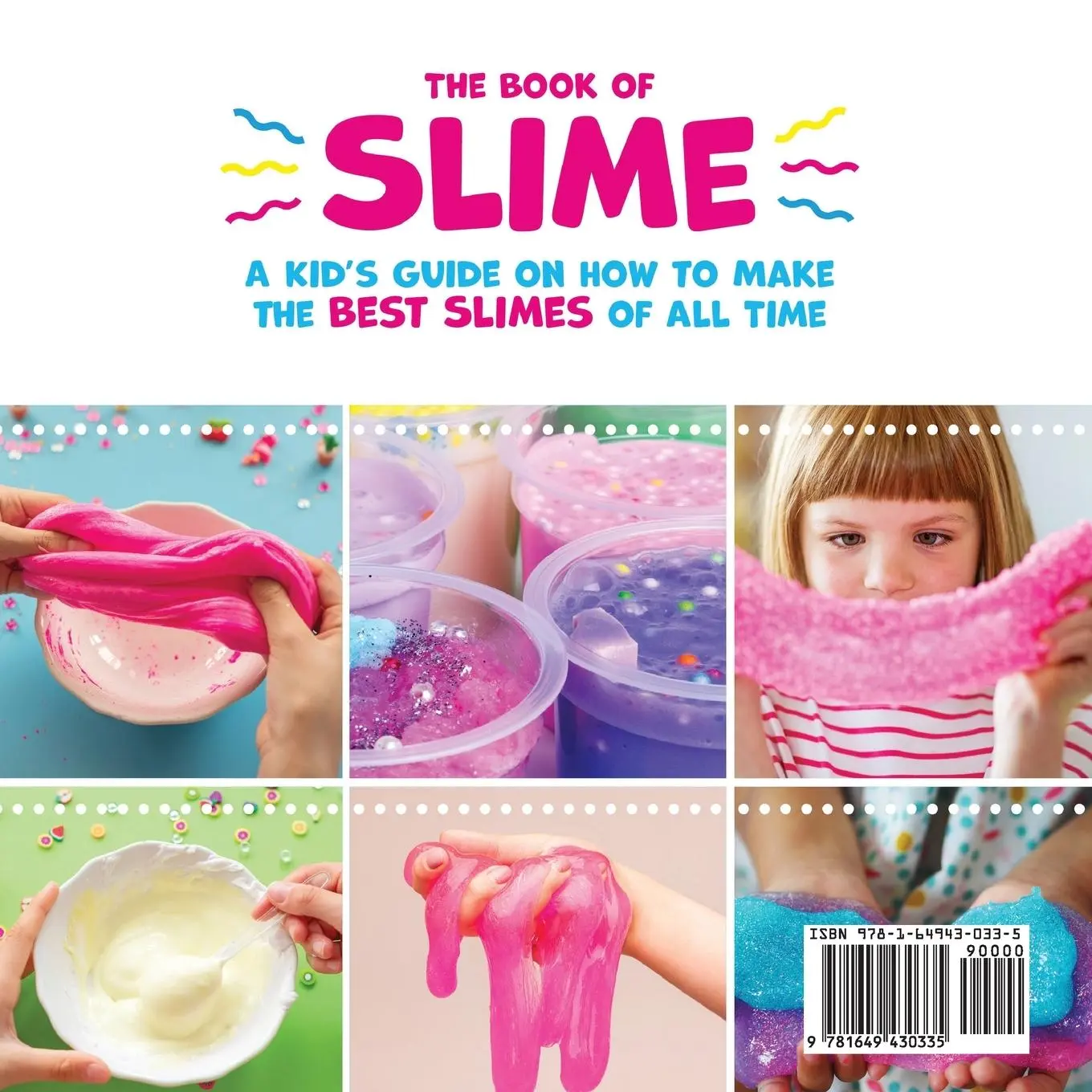 Rückseite: 9781649430335 | The Book of Slime - A Kid's Guide on How to Make the Best Slimes of...