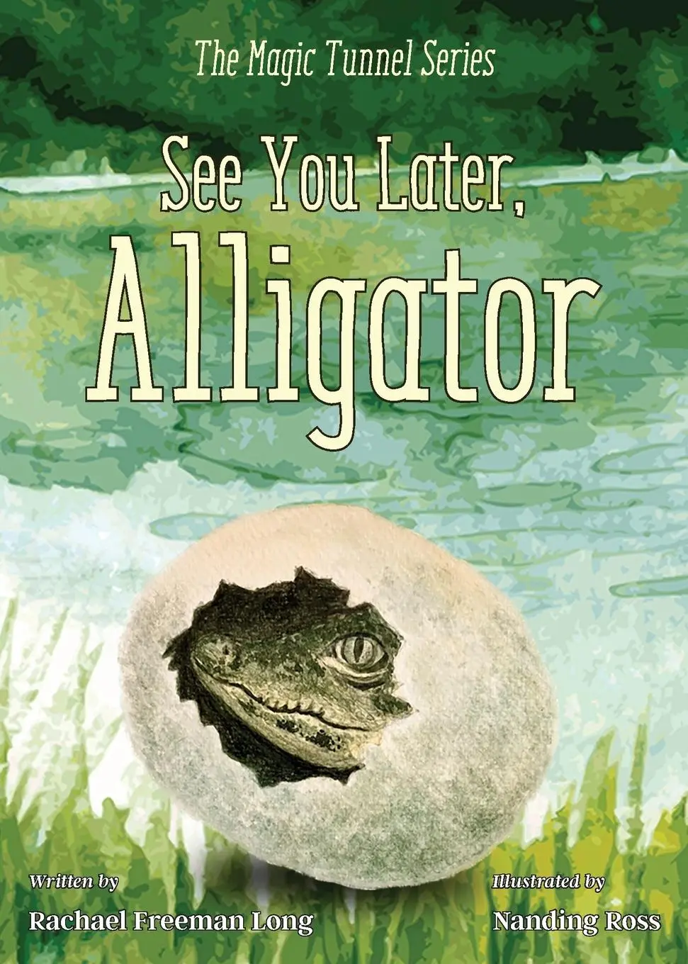Cover: 9781960810335 | See You Later, Alligator | Rachael Freeman Long | Taschenbuch | 2023