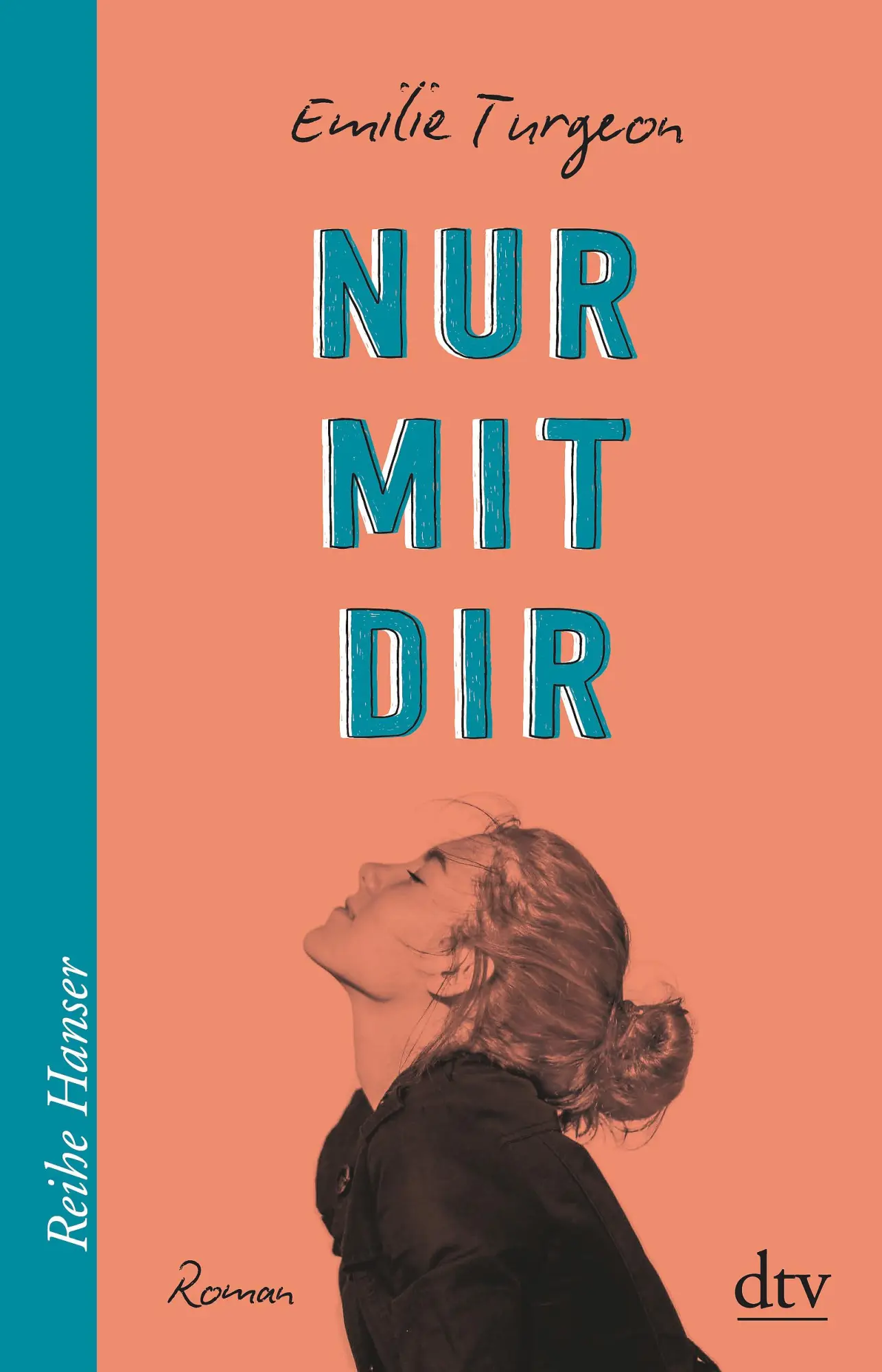 Cover: 9783423650335 | Nur mit dir | Emilie Turgeon | Taschenbuch | 304 S. | Deutsch | 2020