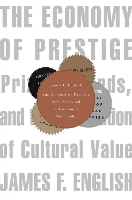 Cover: 9780674030435 | Economy of Prestige | James F English | Taschenbuch | Englisch | 2008