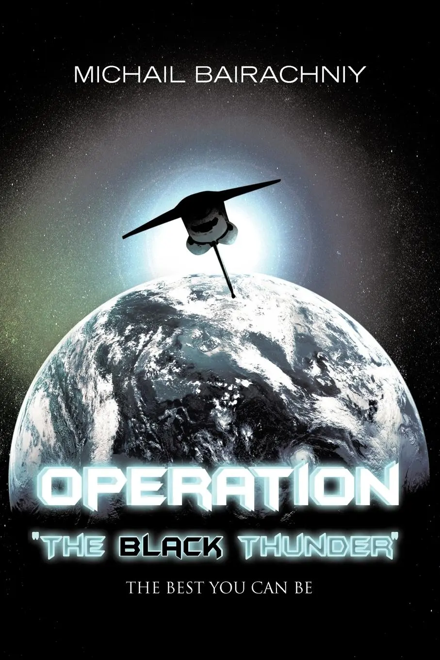 Cover: 9781477230435 | Operation "The Black Thunder" | Michail Bairachniy | Taschenbuch