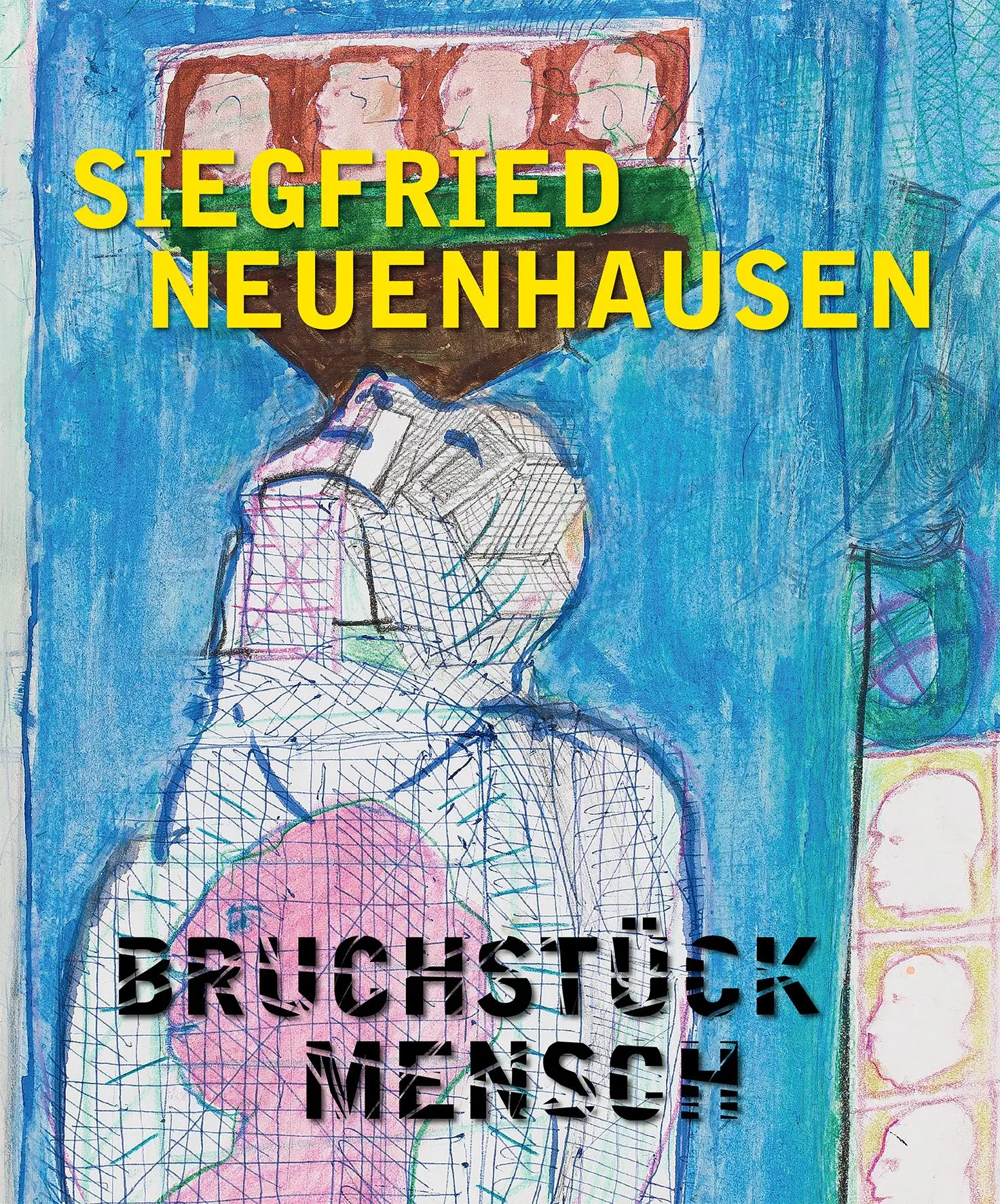 Cover: 9783731910435 | Siegfried Neuenhausen | Bruchstück Mensch | Berg Lars (u. a.) | Buch