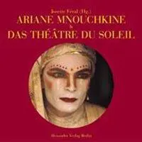 Cover: 9783895810435 | Ariane Mnouchkine und das Théâtre du Soleil | Josette Feral | Buch