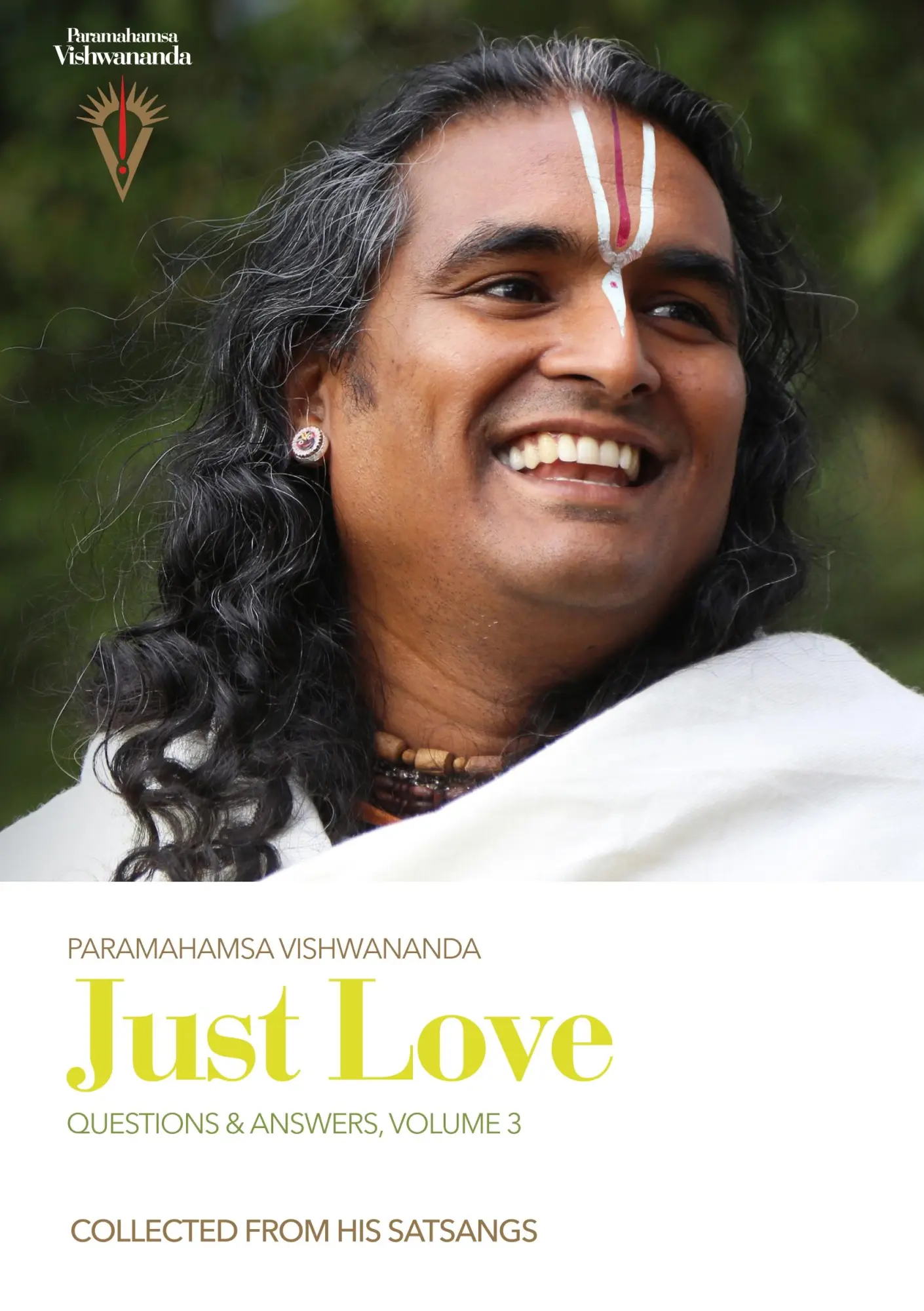 Cover: 9783963430435 | Just Love: Questions &amp; Answers, Volume 3 | Vishwananda | Taschenbuch