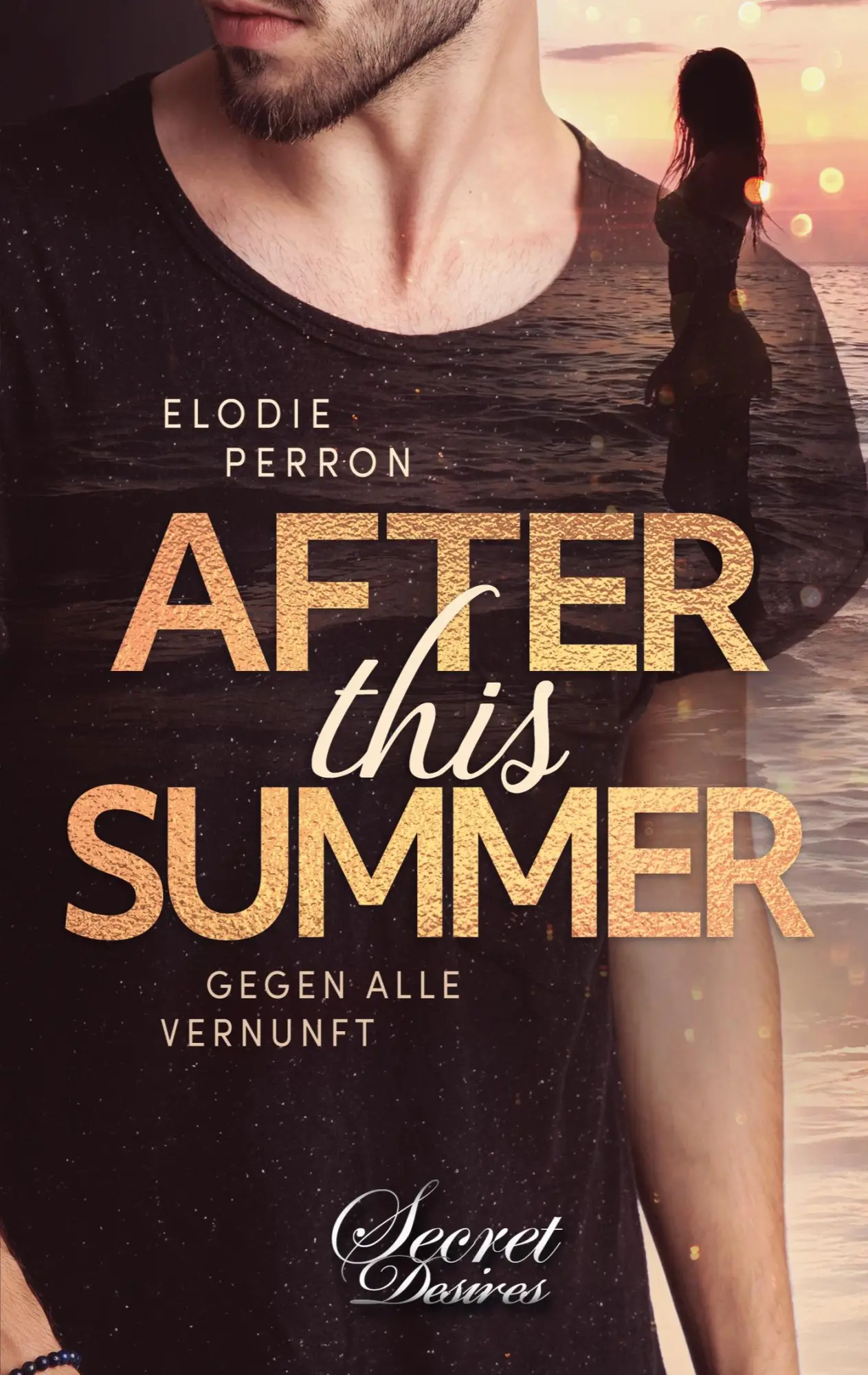 Cover: 9783968170435 | After This Summer | Gegen alle Vernunft | Elodie Perron | Taschenbuch