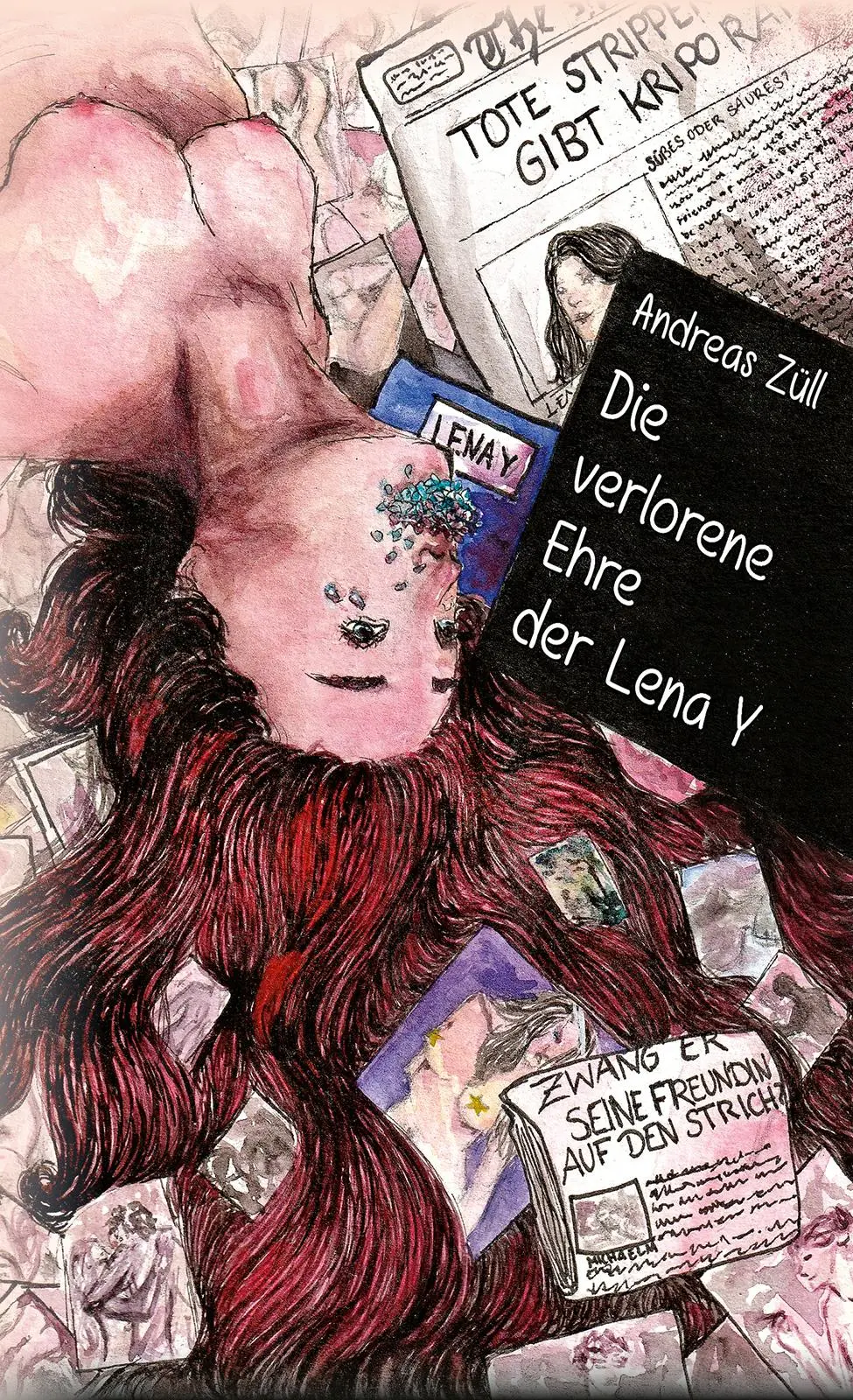 Cover: 9783989030435 | Die verlorene Ehre der Lena Y | Andreas Züll | Taschenbuch | 158 S.