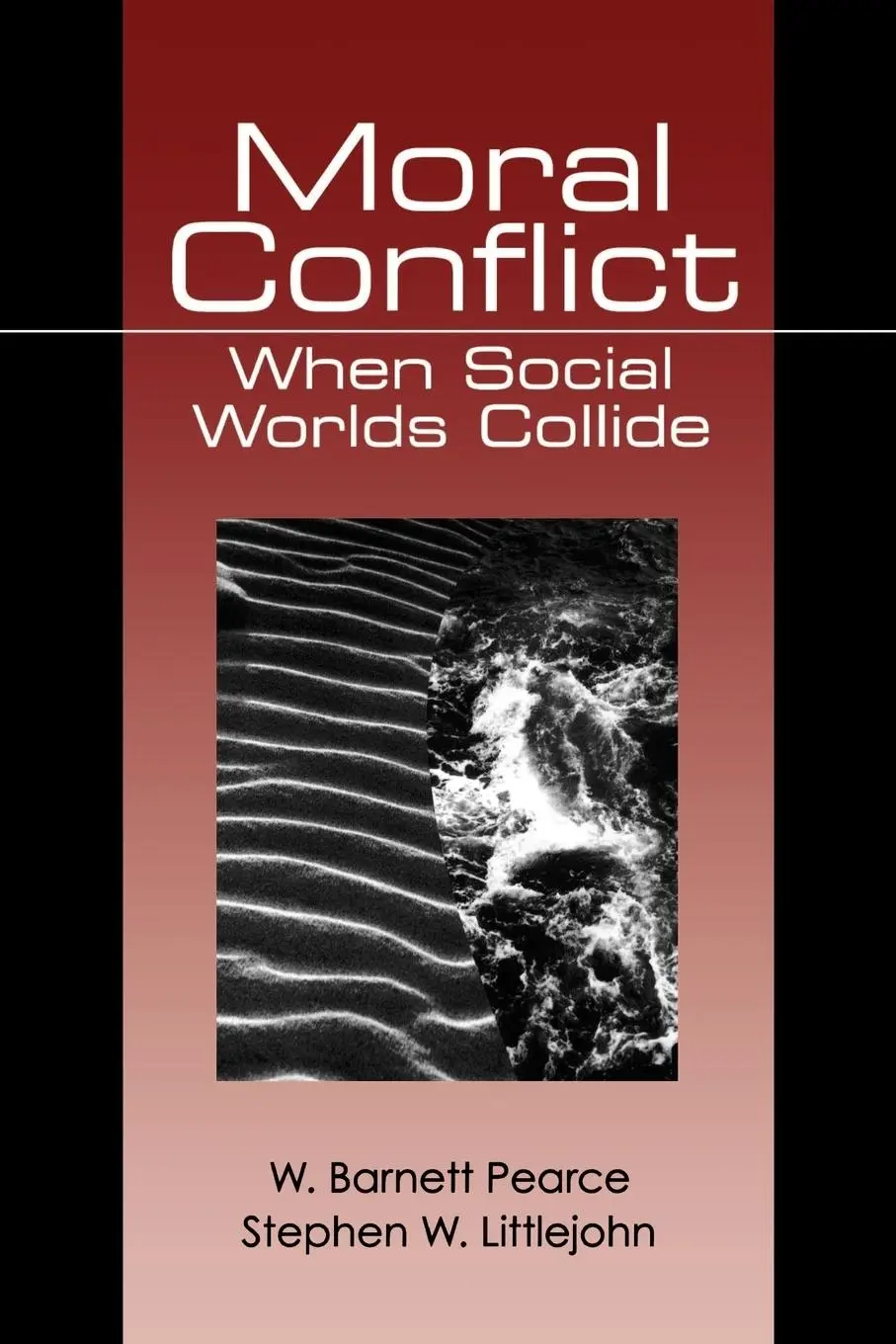 Cover: 9780761900535 | Moral Conflict | When Social Worlds Collide | Pearce (u. a.) | Buch