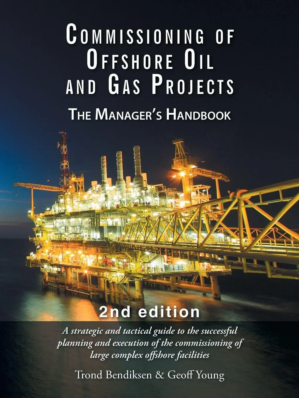 Cover: 9781496960535 | Commissioning of Offshore Oil and Gas Projects | Bendiksen (u. a.)