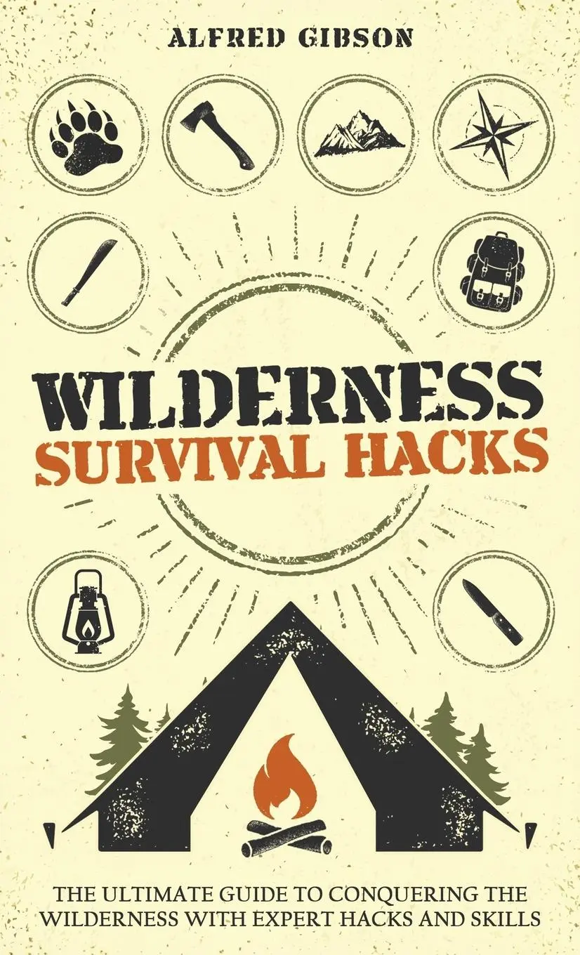 Cover: 9781761590535 | Wilderness Survival Hacks | Alfred Gibson | Buch | Englisch | 2024
