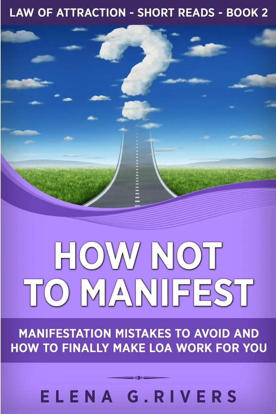 Cover: 9781800950535 | How Not to Manifest | Elena G. Rivers | Taschenbuch | Englisch | 2020