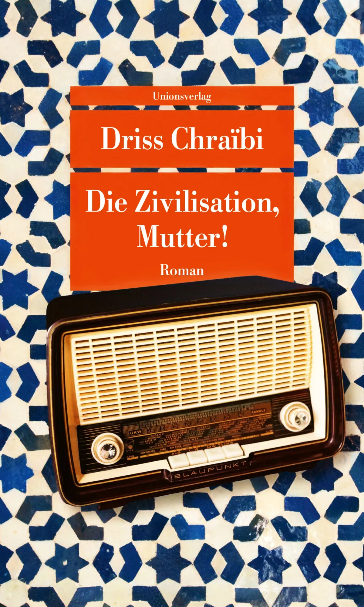 Cover: 9783293710535 | Die Zivilisation, Mutter! | Roman | Driss Chraïbi | Taschenbuch | 2026