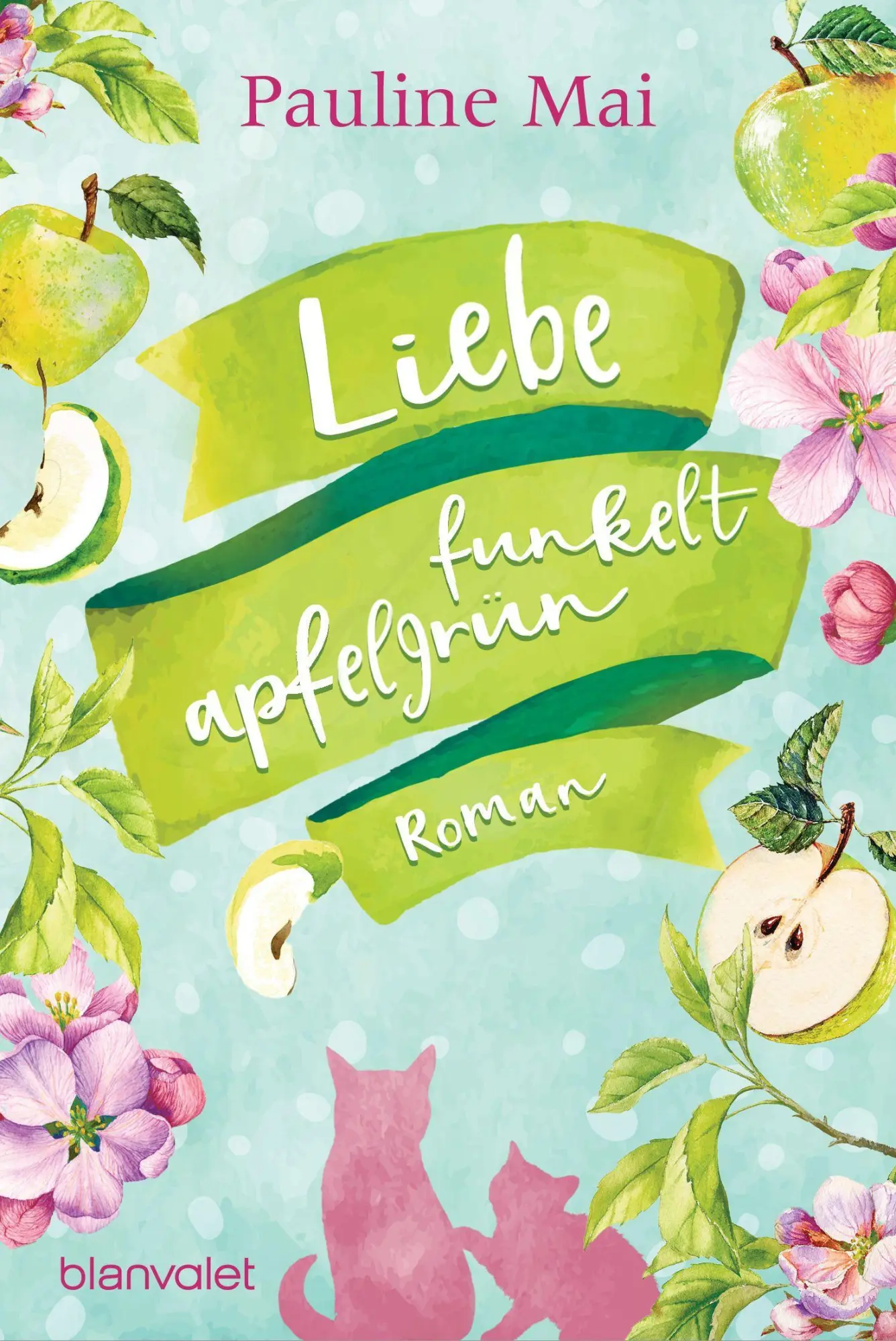 Cover: 9783734110535 | Liebe funkelt apfelgrün | Roman | Pauline Mai | Taschenbuch | 496 S.