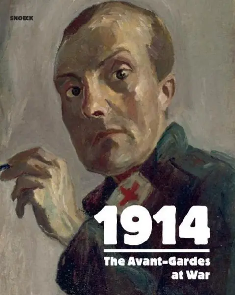 Cover: 9783864420535 | 1914 The Avant Garde goes to War | Uwe M. Schneede | Buch | Gebunden