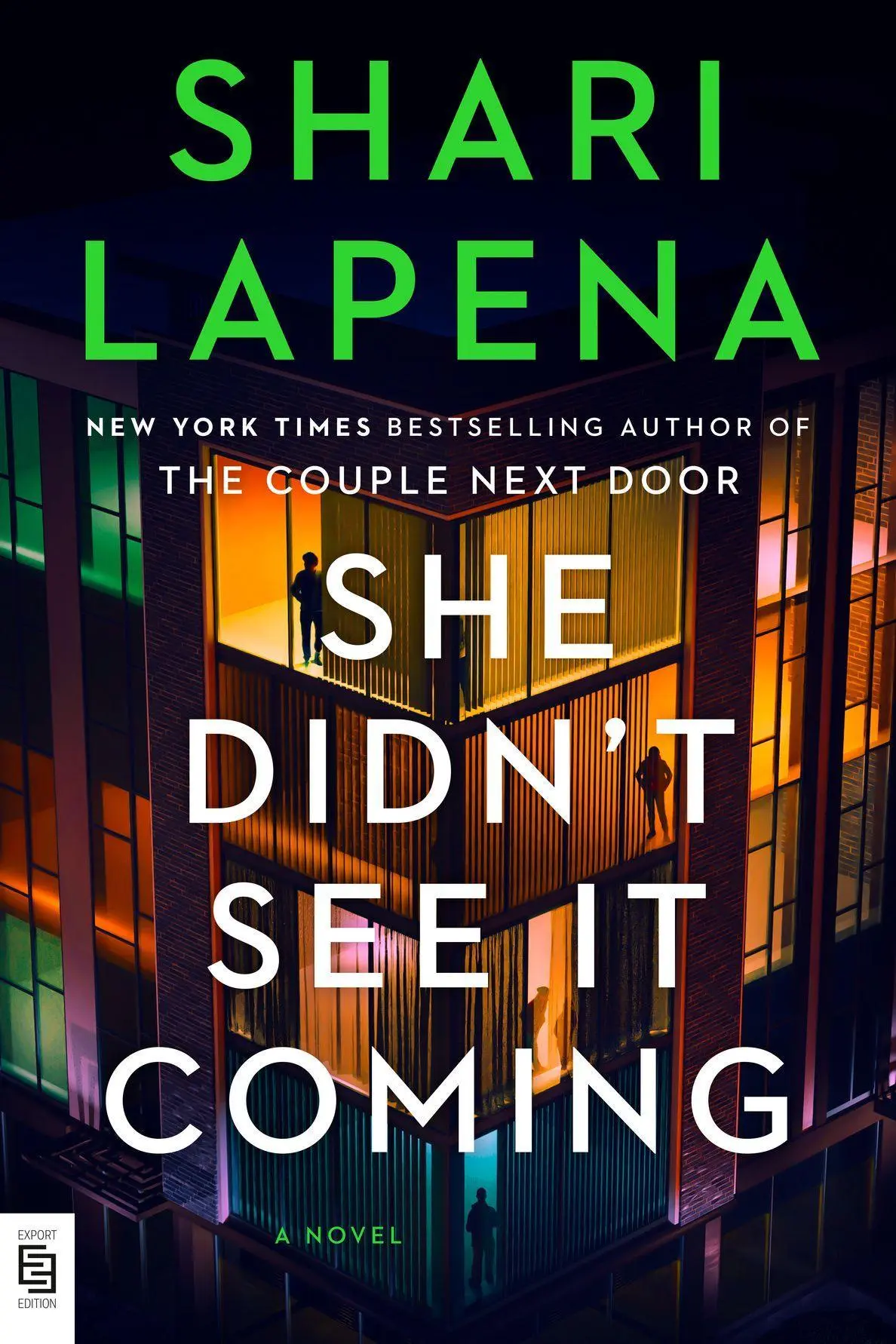 Cover: 9798217060535 | She Didn't See It Coming | A Novel | Shari Lapena | Taschenbuch | 2025