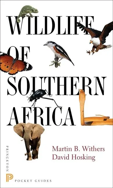Cover: 9780691150635 | Wildlife of Southern Africa | Martin B Withers (u. a.) | Taschenbuch
