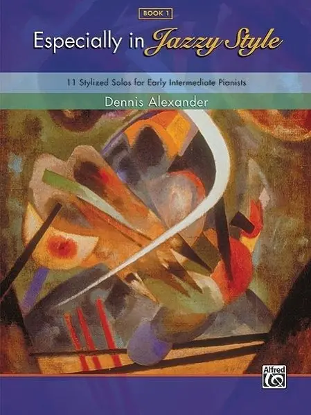 Cover: 9780739070635 | Especially in Jazzy Style - Book 1 | Dennis Alexander | Taschenbuch
