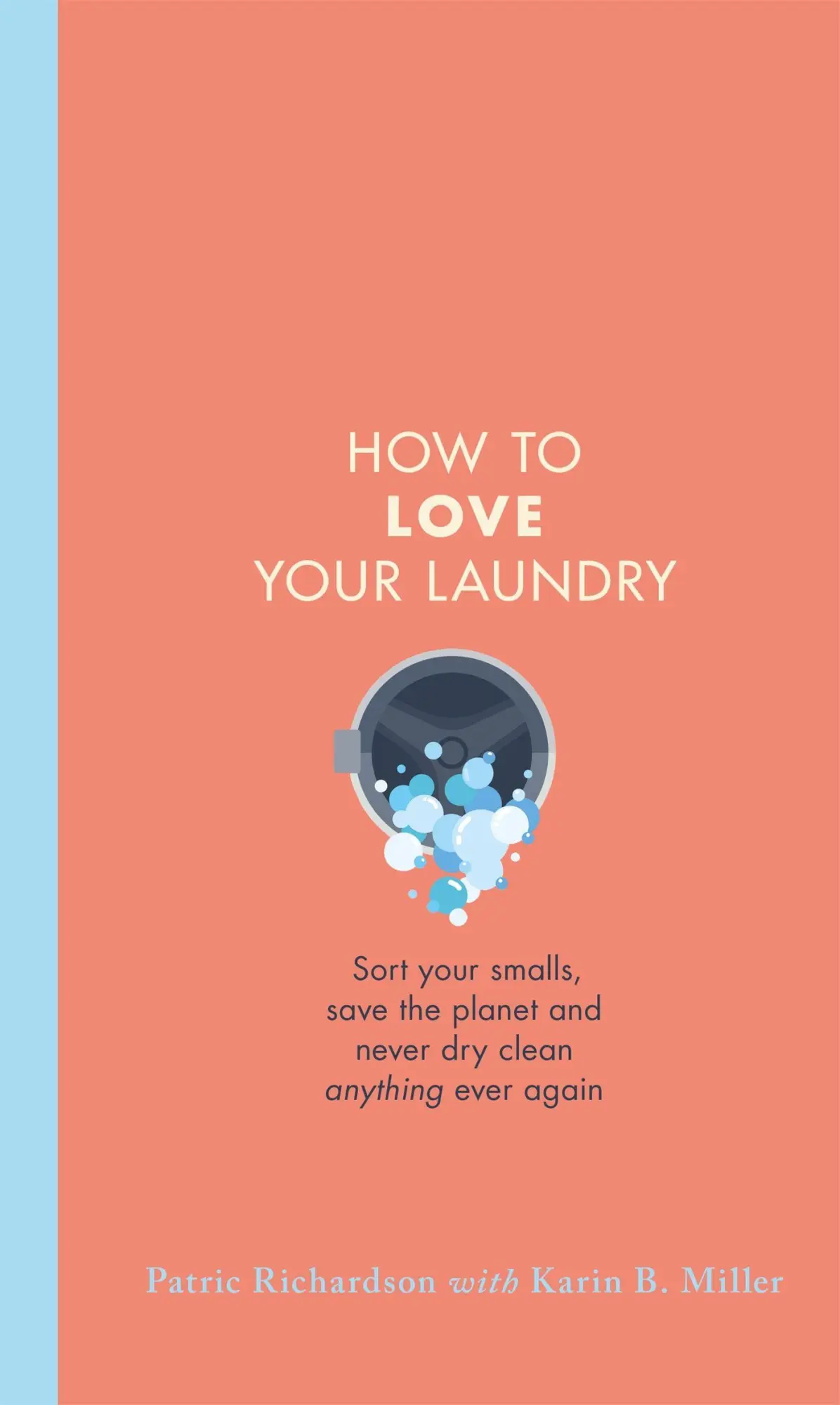 Cover: 9781398700635 | How to Love Your Laundry | Karin Miller (u. a.) | Buch | Gebunden