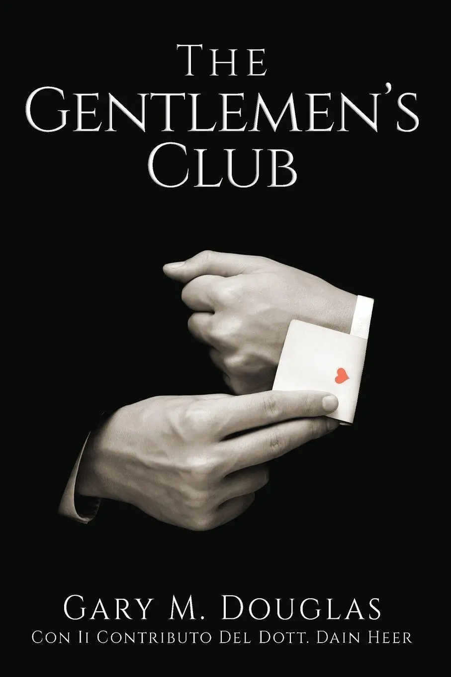 Cover: 9781634930635 | The Gentlemen's Club - Italian | Gary M. Douglas | Taschenbuch | 2016