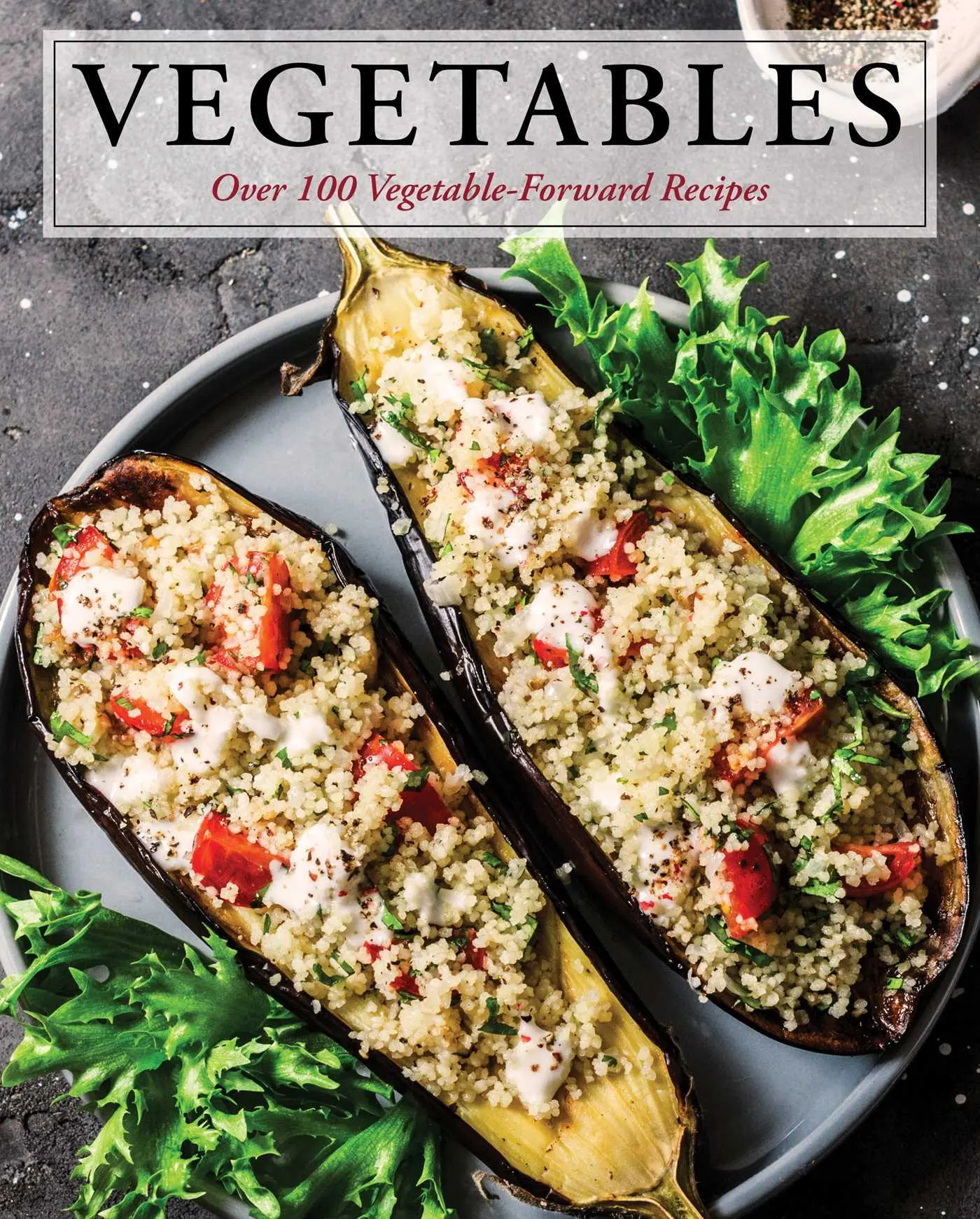 Cover: 9781646430635 | Vegetables | Over 100 Vegetable-Forward Recipes | Cider Mill Press