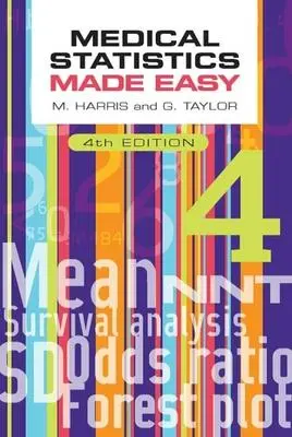 Cover: 9781911510635 | Medical Statistics Made Easy, 4th Edition | Michael Harris (u. a.)