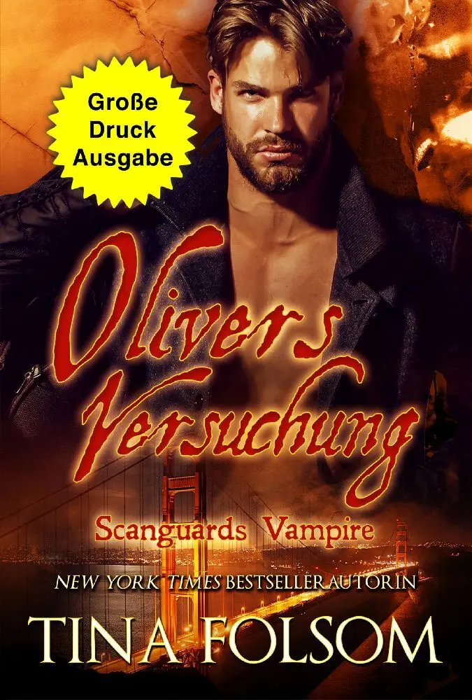 Cover: 9781959990635 | Olivers Versuchung (Große Druckausgabe) | Scanguards Vampire - Band 7