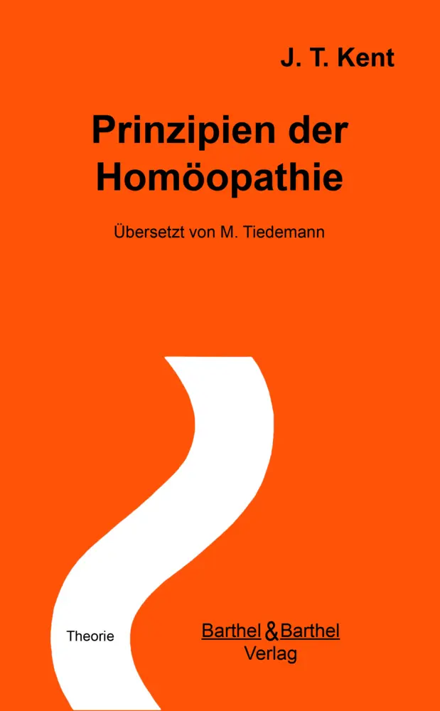 Cover: 9783039500635 | Prinzipien der Homöopathie | J. T. Kent | Taschenbuch | CCCXXXIII