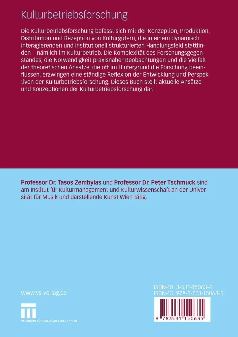 Rückseite: 9783531150635 | Kulturbetriebsforschung | Peter Tschmuck (u. a.) | Taschenbuch | 2006