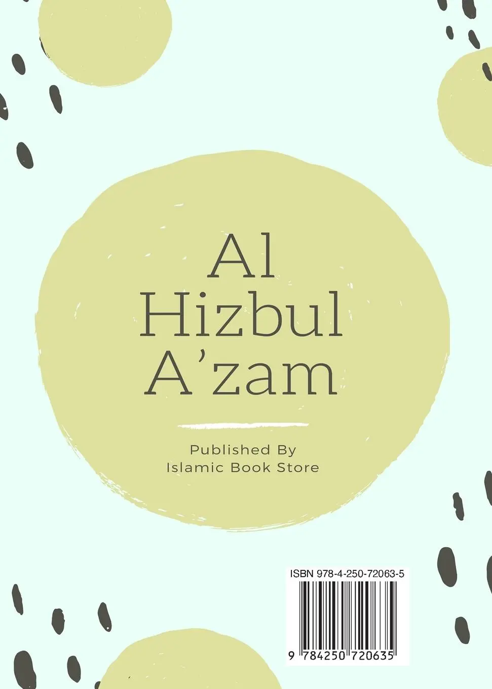 Rückseite: 9784250720635 | Al Hizbul Azam - Selected Duas from Al-Hizbul A'zam | AlQaari | Buch