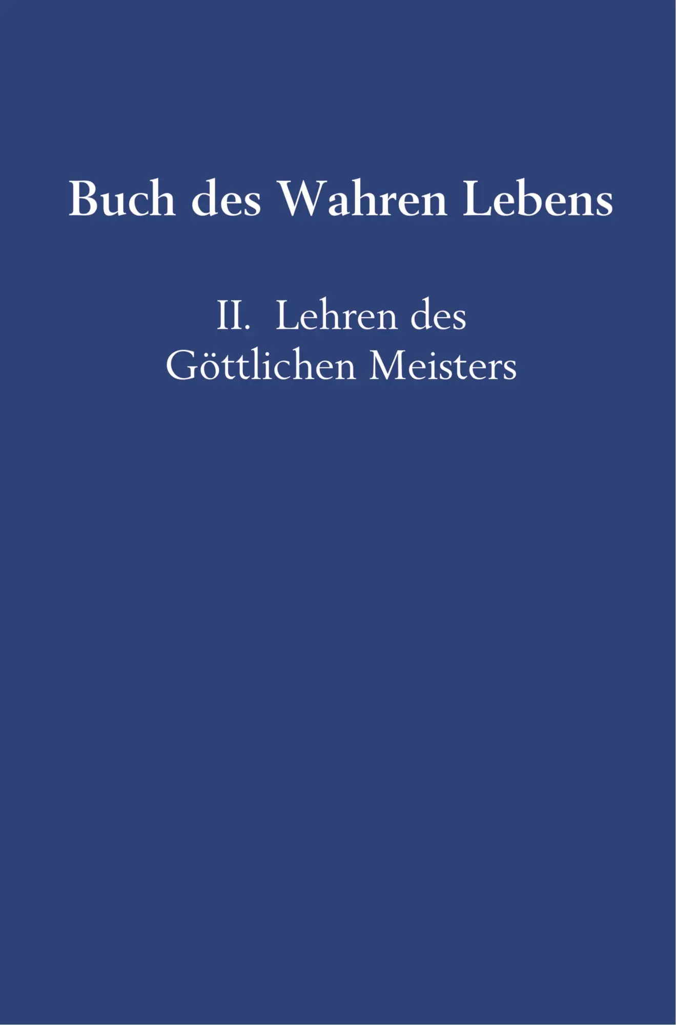 Cover: 9789463860635 | Buch des Wahren Lebens | II. Lehren des Göttlichen Meisters | Hosta