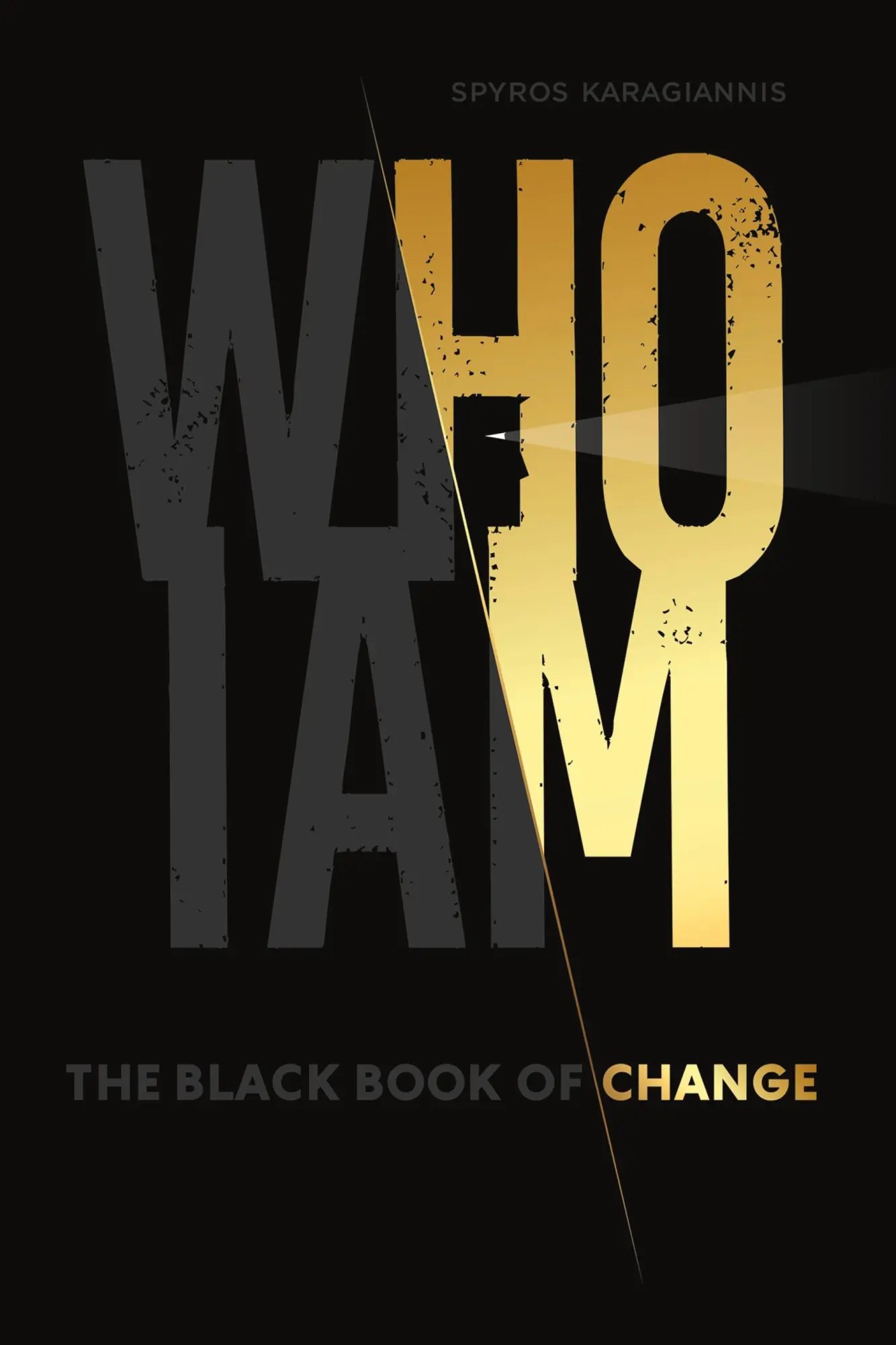 Cover: 9789948750635 | Who I Am - The Black Book of Change | Spyros Karagiannis | Taschenbuch