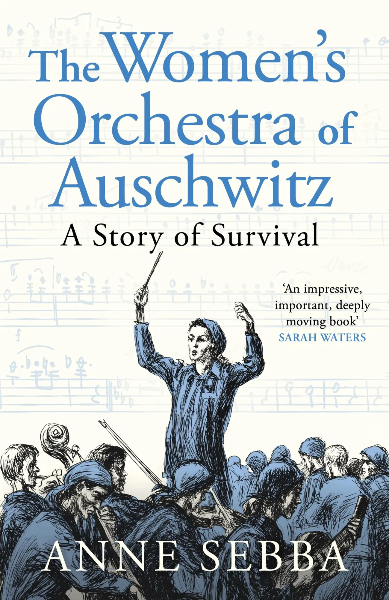 Cover: 9781399610735 | The Women's Orchestra of Auschwitz | A Story of Survival | Anne Sebba