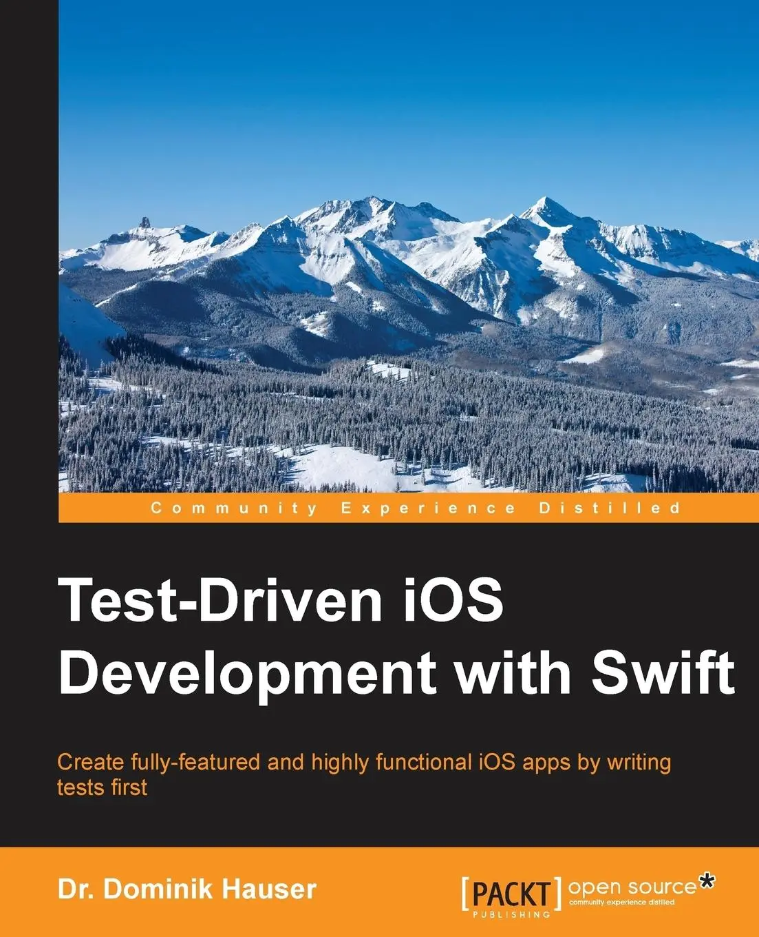 Cover: 9781785880735 | Test-driven development with Swift | Dominik Hauser | Taschenbuch